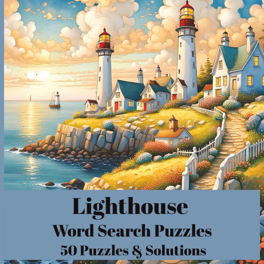 Lighthouse Word Search Puzzles: 50 Lighthouse Themed Puzzles, 8.5 x 8.5 Format For Sea Lovers: A Coastal Challenge of Beacons, Waves, and Sea Legends