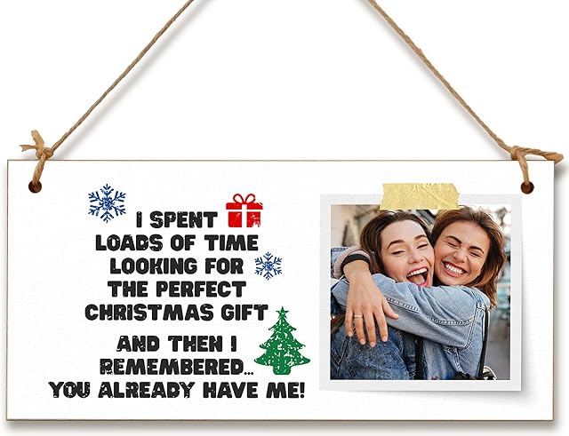 Personalised Wooden Plaque with Photo Merry Christmas Funny Friendship You Have Me Bestie BFF Gift Hanging Door Sign