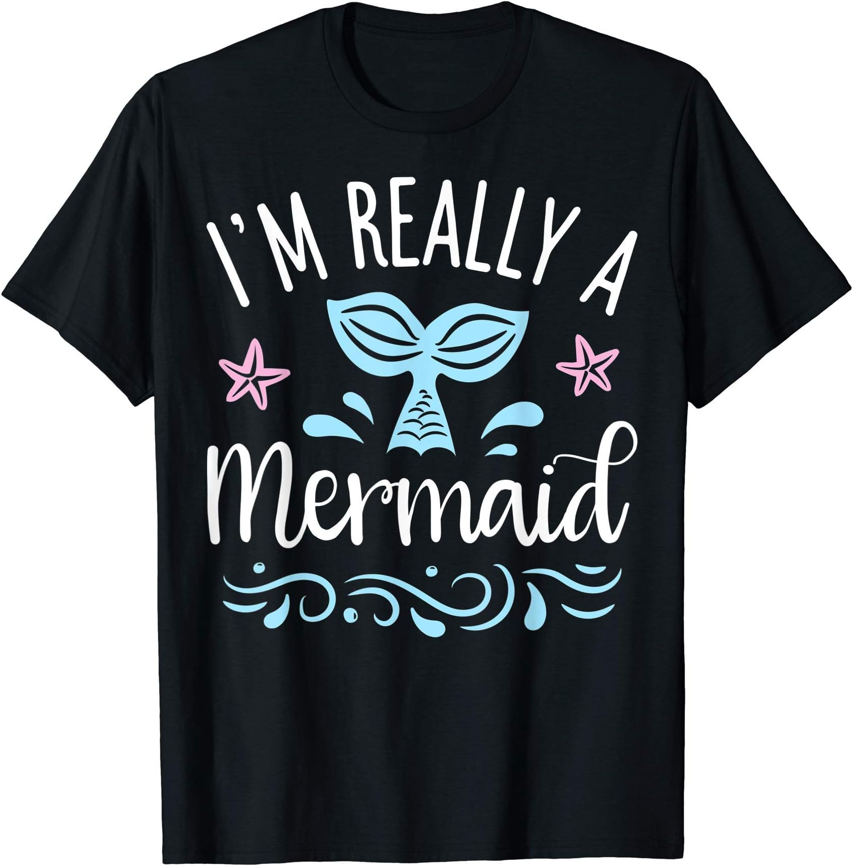 Mermaid Squad CoI'm Really A Mermaid Funny Girls Kids Women Human Costume T-Shirt