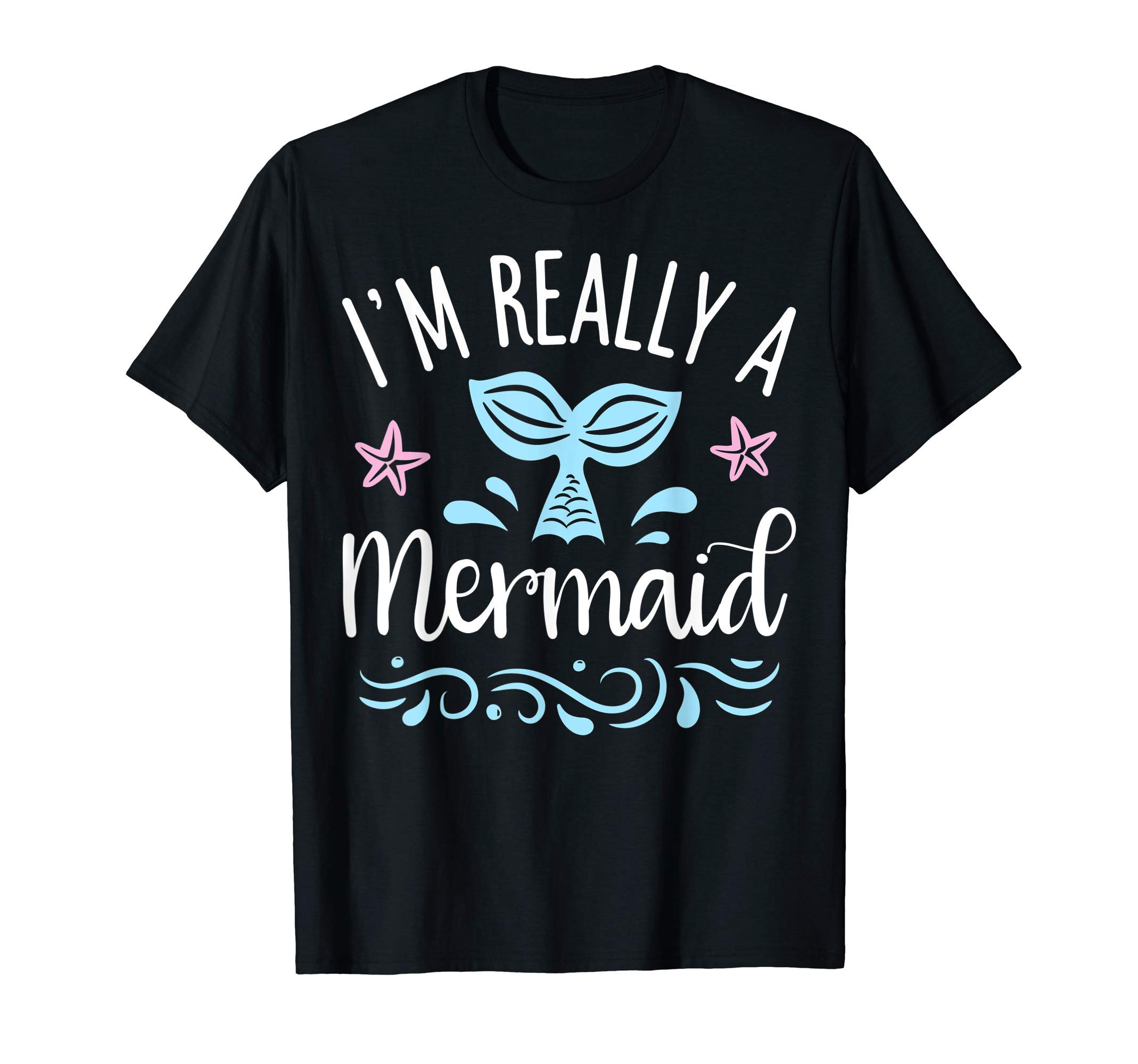 Mermaid Squad CoI'm Really A Mermaid Funny Girls Kids Women Human Costume T-Shirt