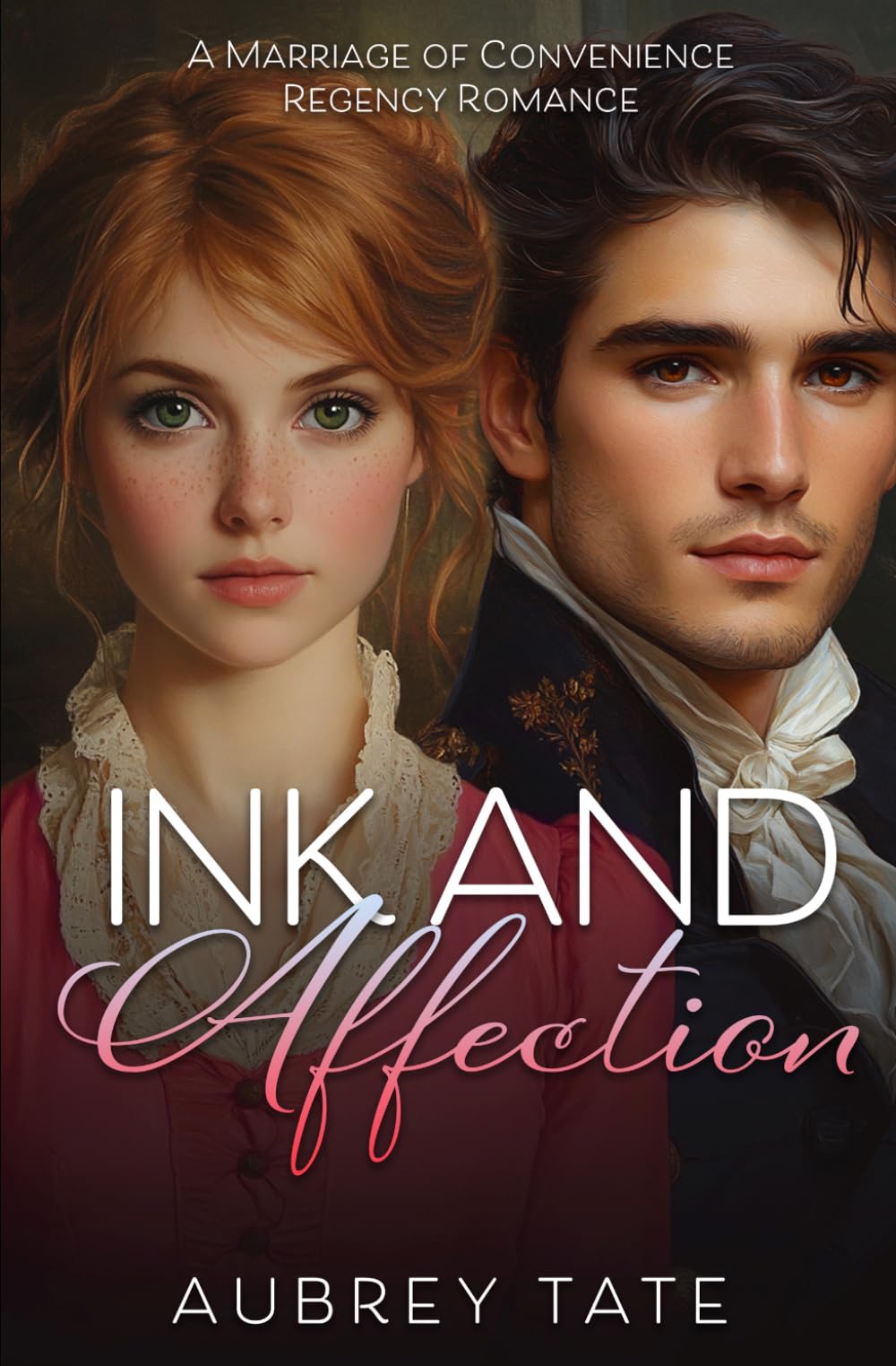 Ink and Affection: A Marriage of Convenience Regency Romance