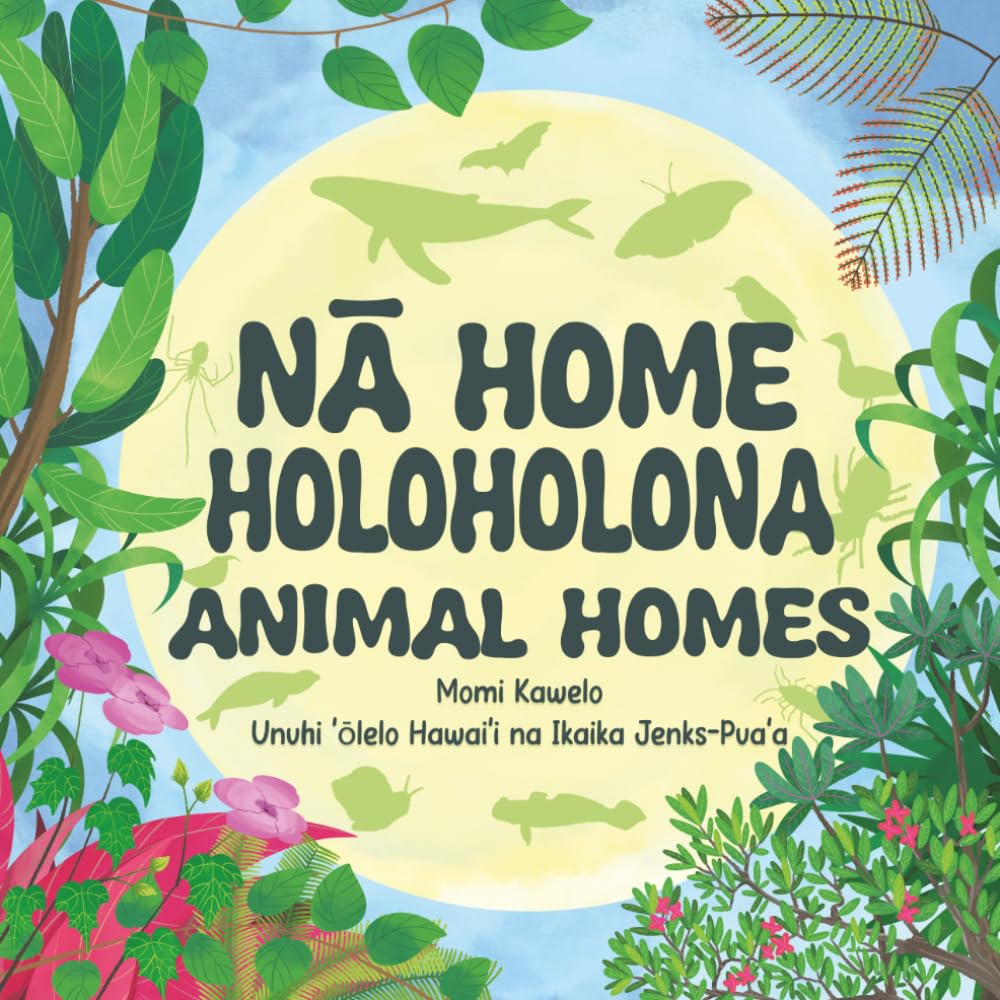 Nā Home Holoholona: Animal Homes