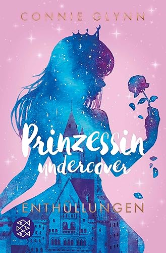 Prinzessin undercover – Enthüllungen: Band 2