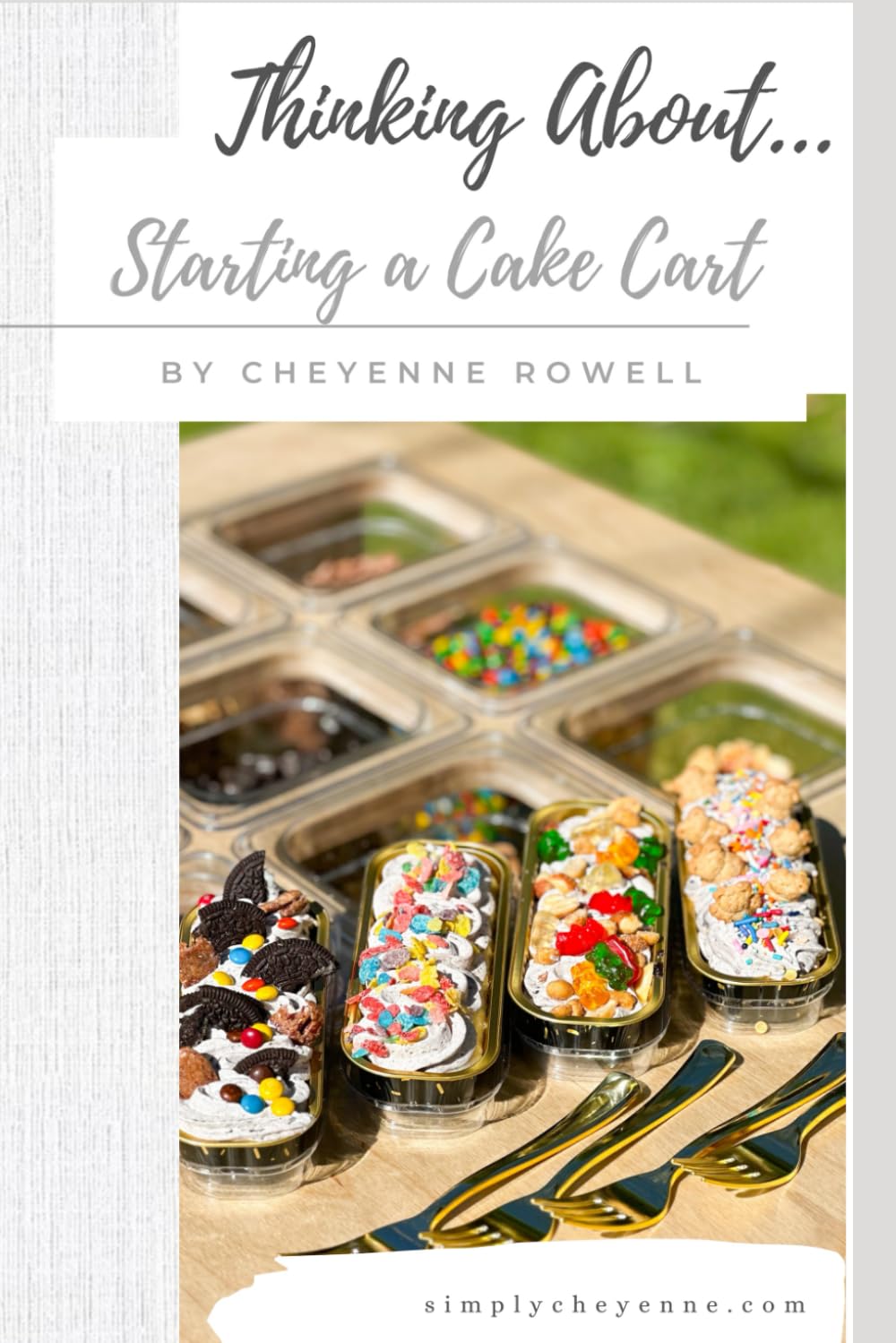 Thinking About... Starting a Cake Cart