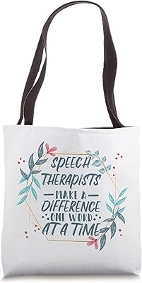 Speech Therapists Make A Difference One Word At A Time Tote Bag