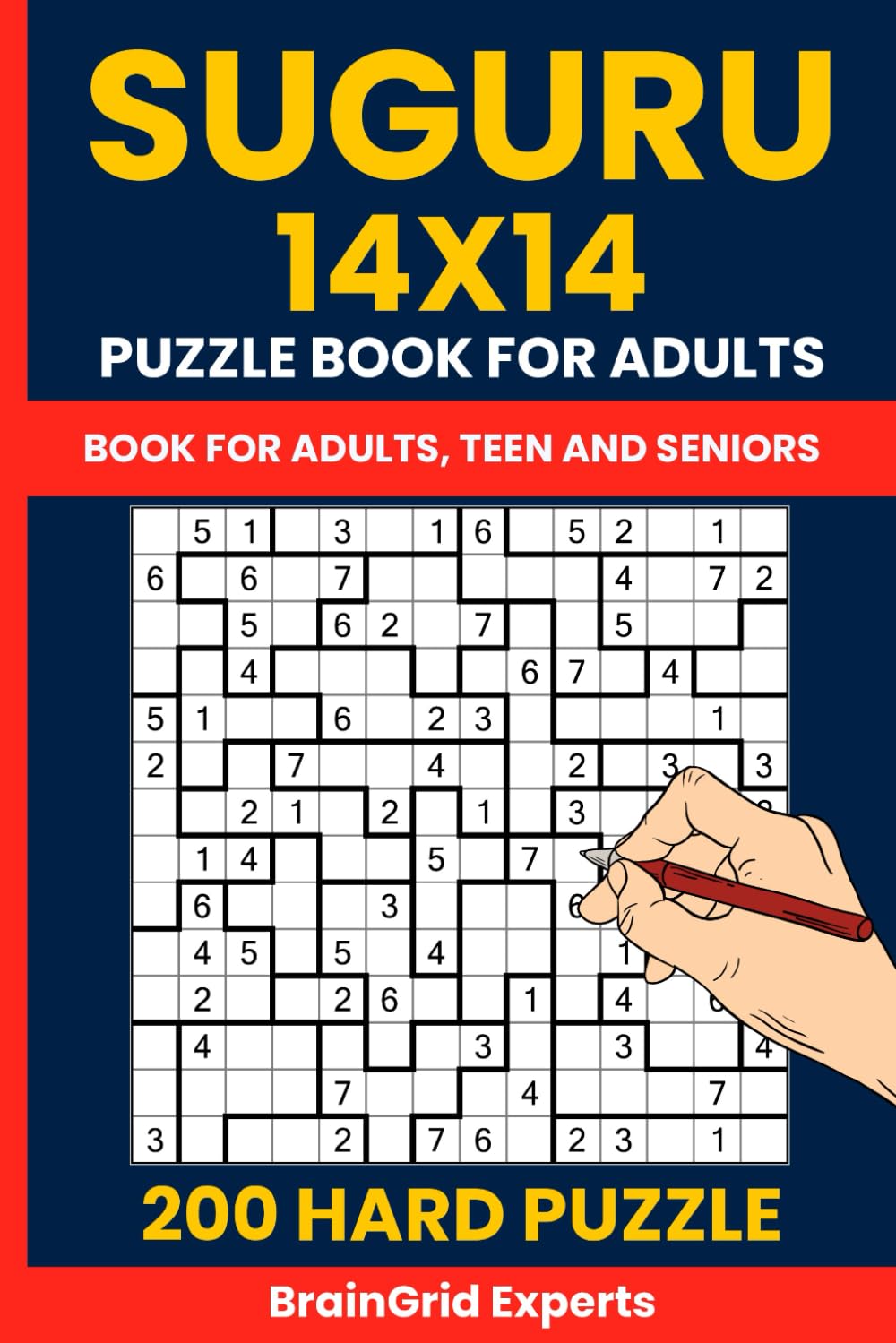 Suguru Puzzle Book - 200 Hard 14x14 Logic Puzzles (Tectonic / Number Blocks / Cell Blocks): Challenging Brain Games with Hard-Level Suguru Puzzles | 6x9 Travel Size Book | 2 Puzzles per Page