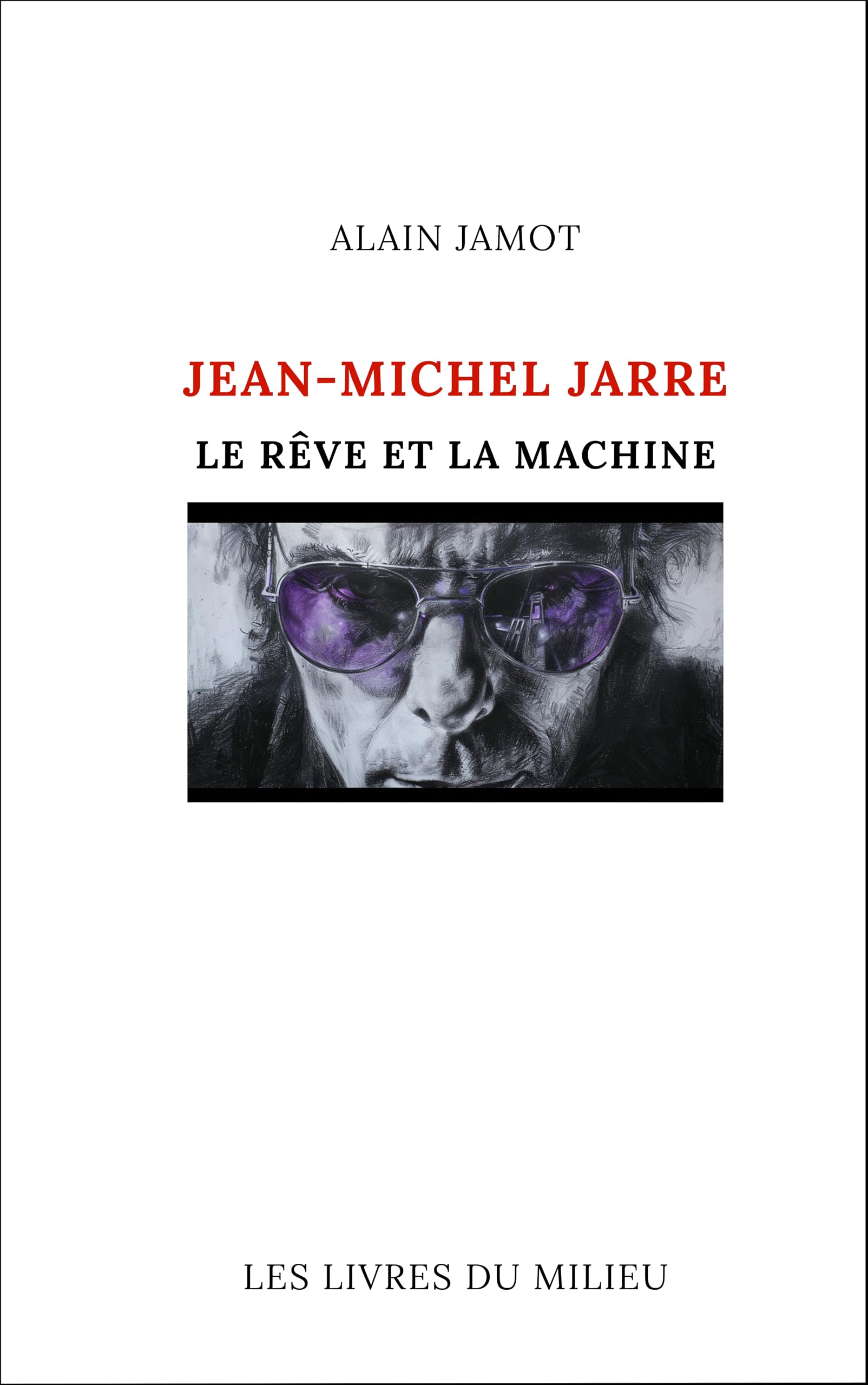 Jean-Michel Jarre Le rêve et la machine pour passionné synthétiseur