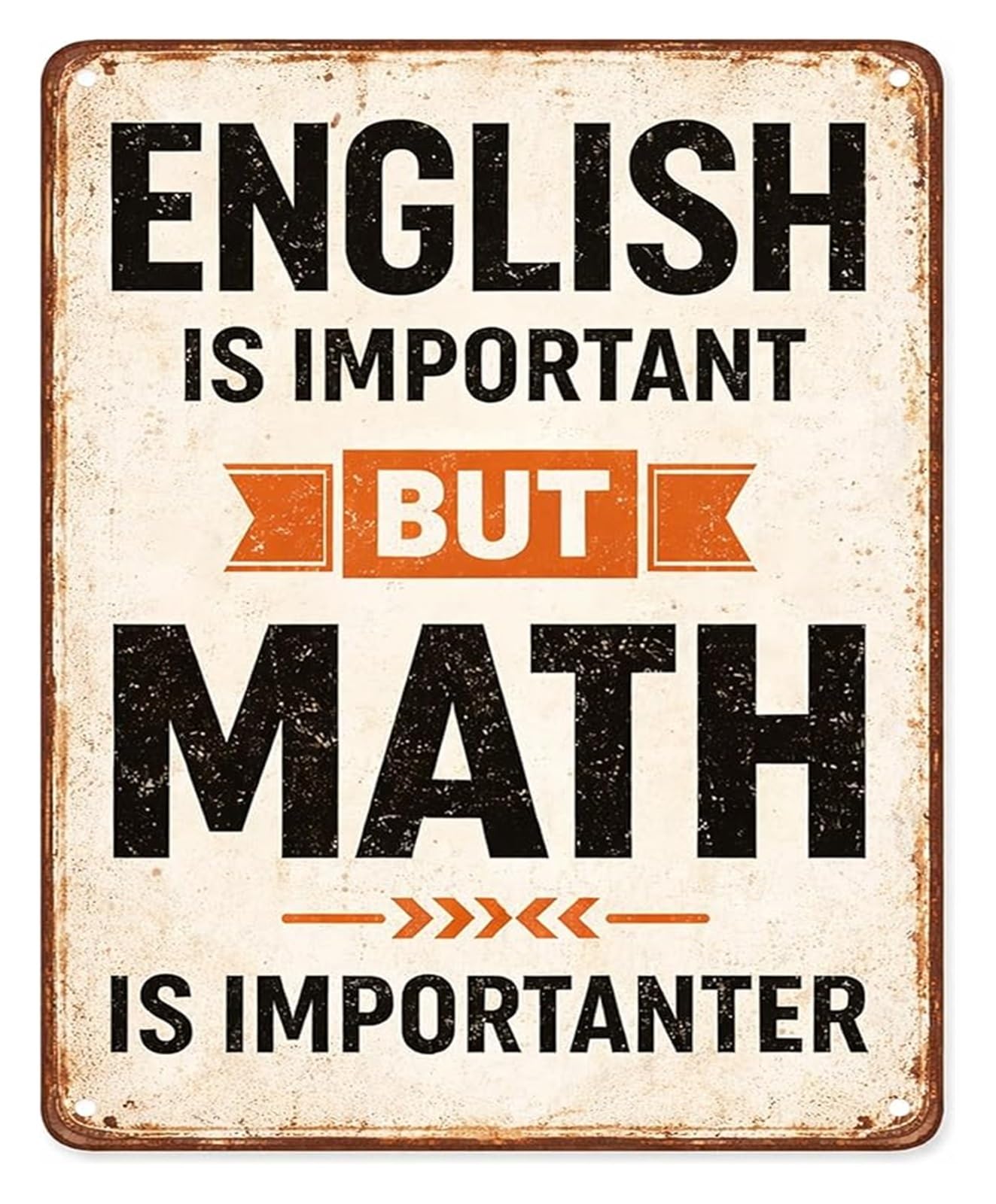 PKNVKZIDK Humorous Math Metal Sign English Is Important But Math Is Importanter Quote Tin Sign for Classroom Decor Teacher Retirement Gift Idea 8 X 12 in