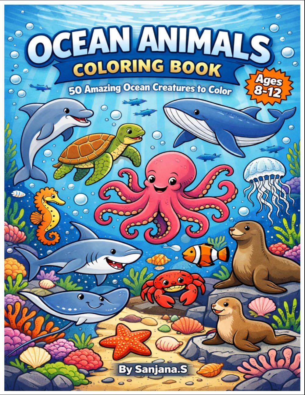 Ocean Animals Word Search for Kids: 50 Fun Ocean-Themed Word Search Puzzles to Learn Marine Animals, Improve Vocabulary and Boost Concentration