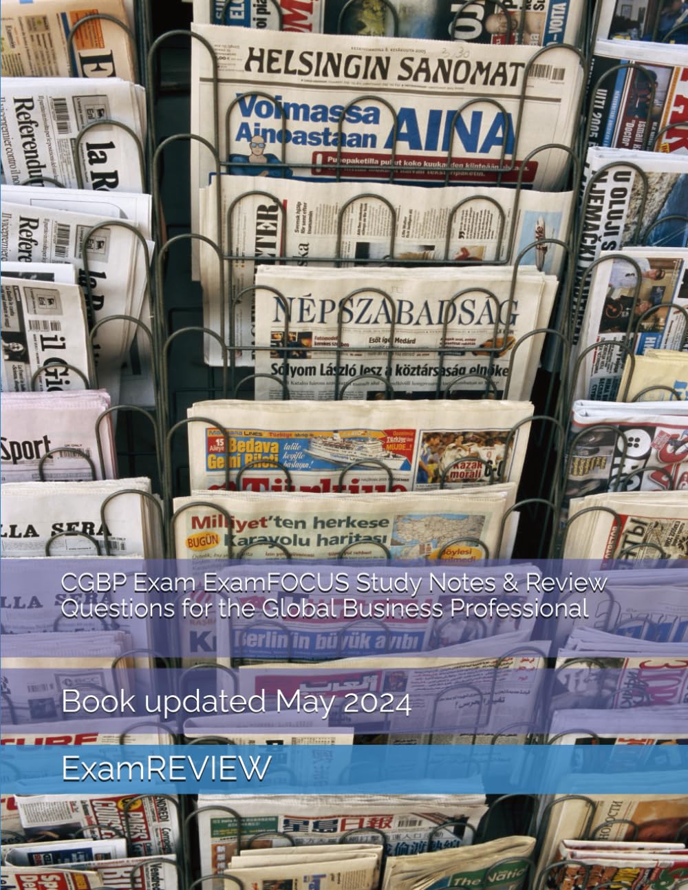 CGBP Exam ExamFOCUS Study Notes & Review Questions for the Global Business Professional