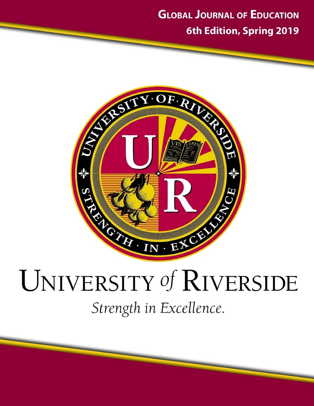 Global Journal of Education, Volume 6, Spring 2019