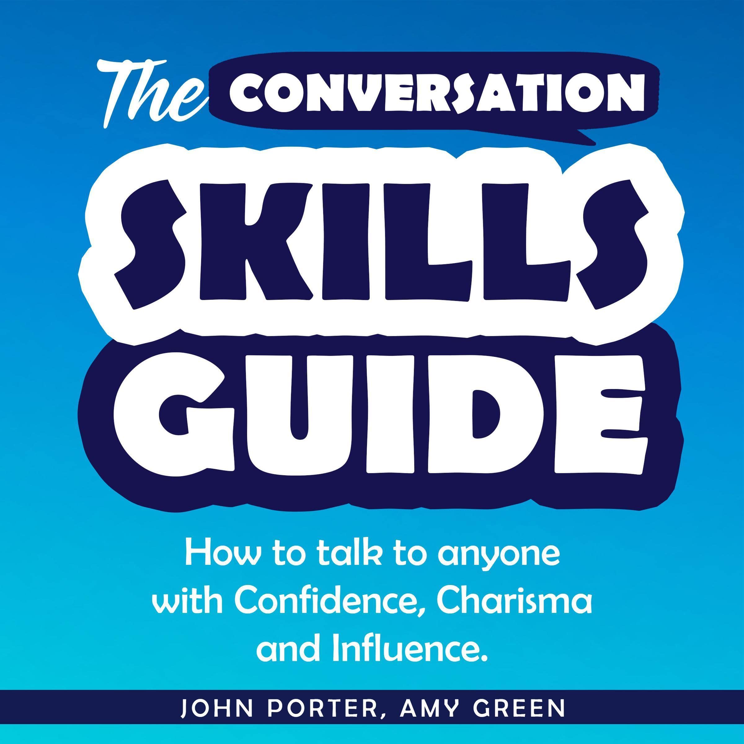 The Conversation Skills Guide