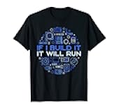 If I Build It - It Will Run - Computer Hardware Technician T-Shirt