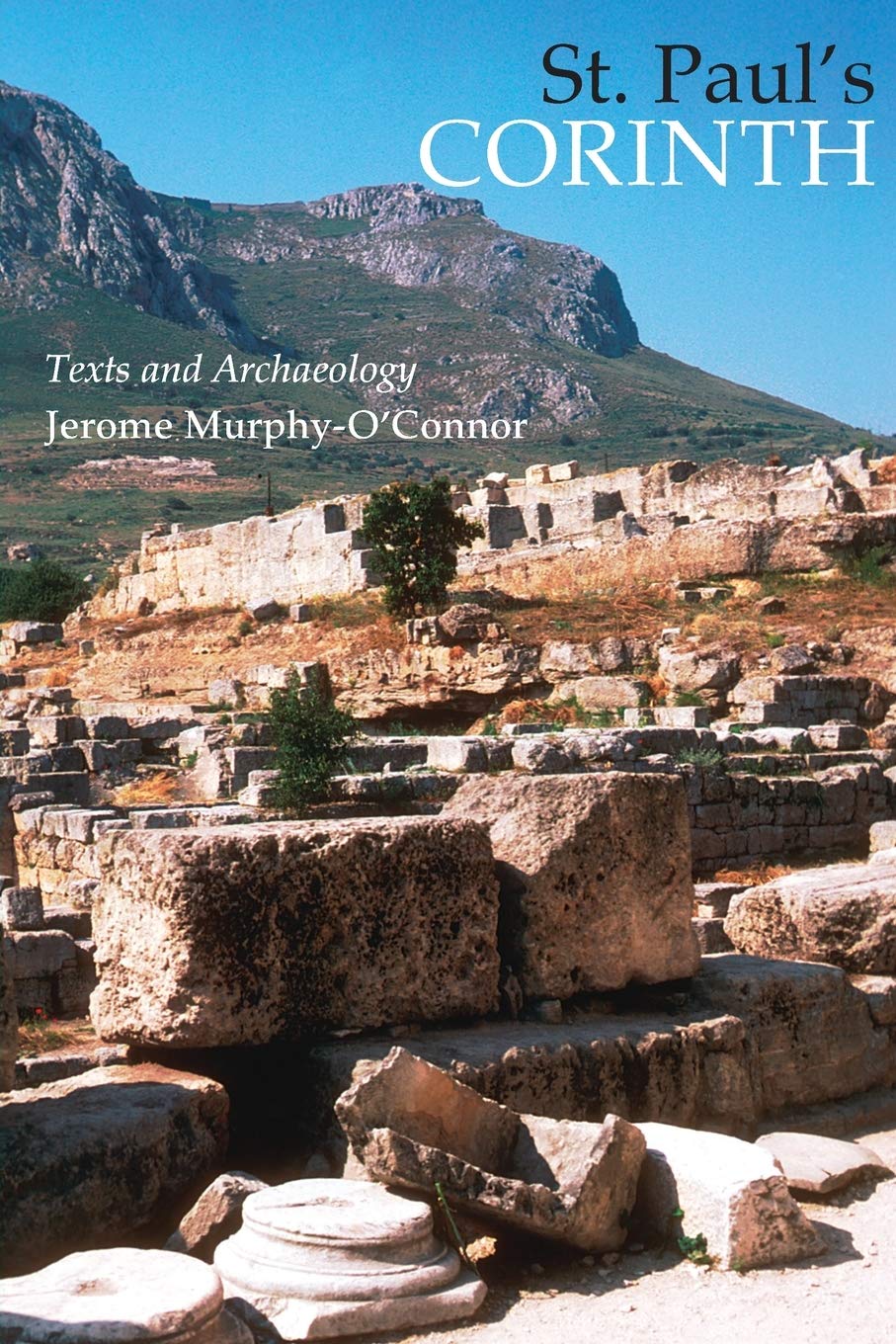 St. Pauls Corinth: Texts and Archaeology (Good News Studies)