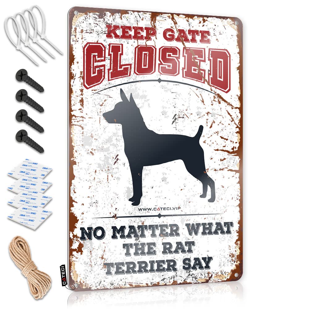 IBWNBBUSN Funny Signs For Office Keep Gate Closed No Matter What The Rat Terrier Say Tin Sign Backyard Bar Decor Funny Kitchen Tin Signs(30X40CM)