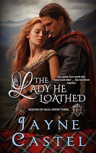 The Lady He Loathed
