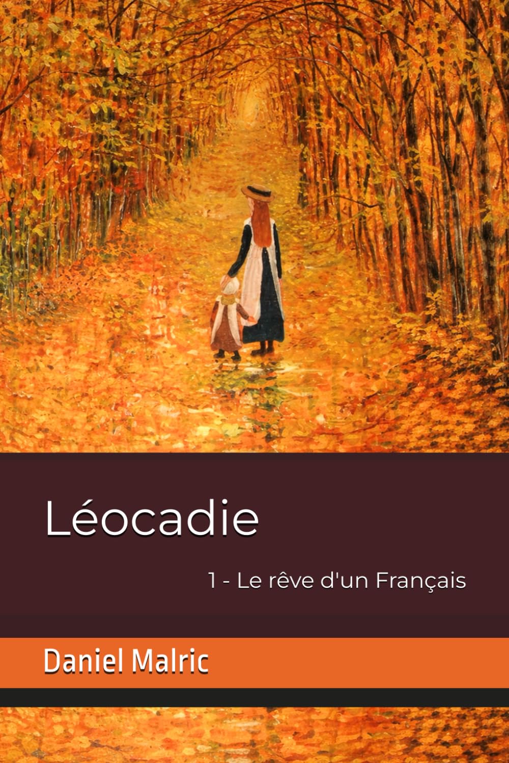 Léocadie: 1 - Le rêve d'un Français