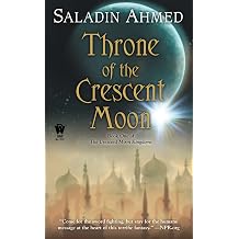 Throne of the Crescent Moon Crescent Moon Kingdoms, 1