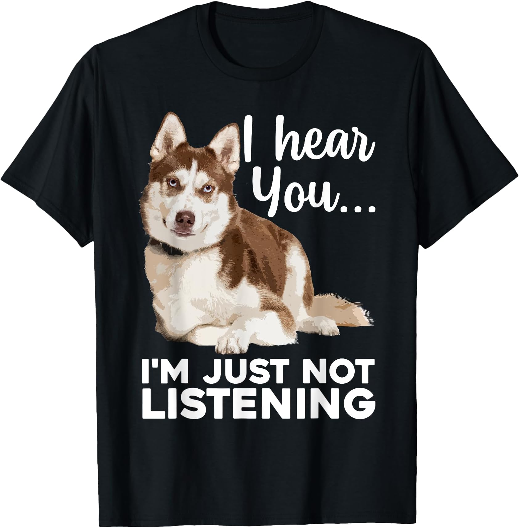 Funny Husky Dog Art for Men Women Kids Siberian Husky Lover T-Shirt
