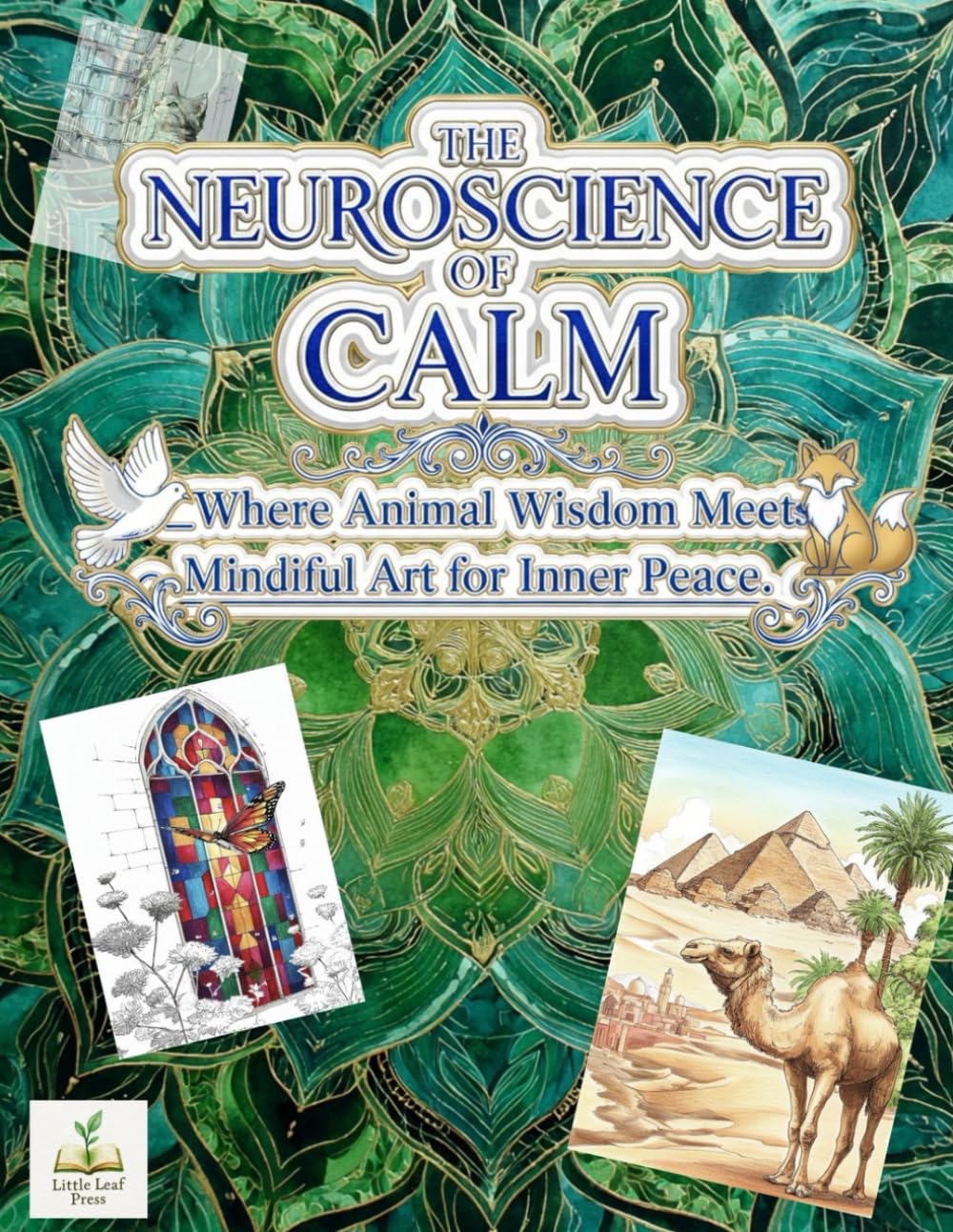 THE NEUROSCIENCE OF CALM: _Where Animal Wisdom Meets Mindful Art for Inner Peace.