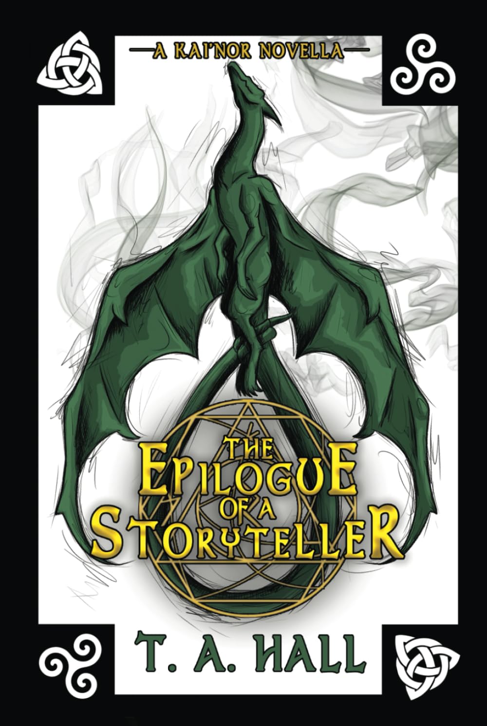 The Epilogue of a Storyteller: A Kai'Nor Novella (The Kai'Nor Chronicles)