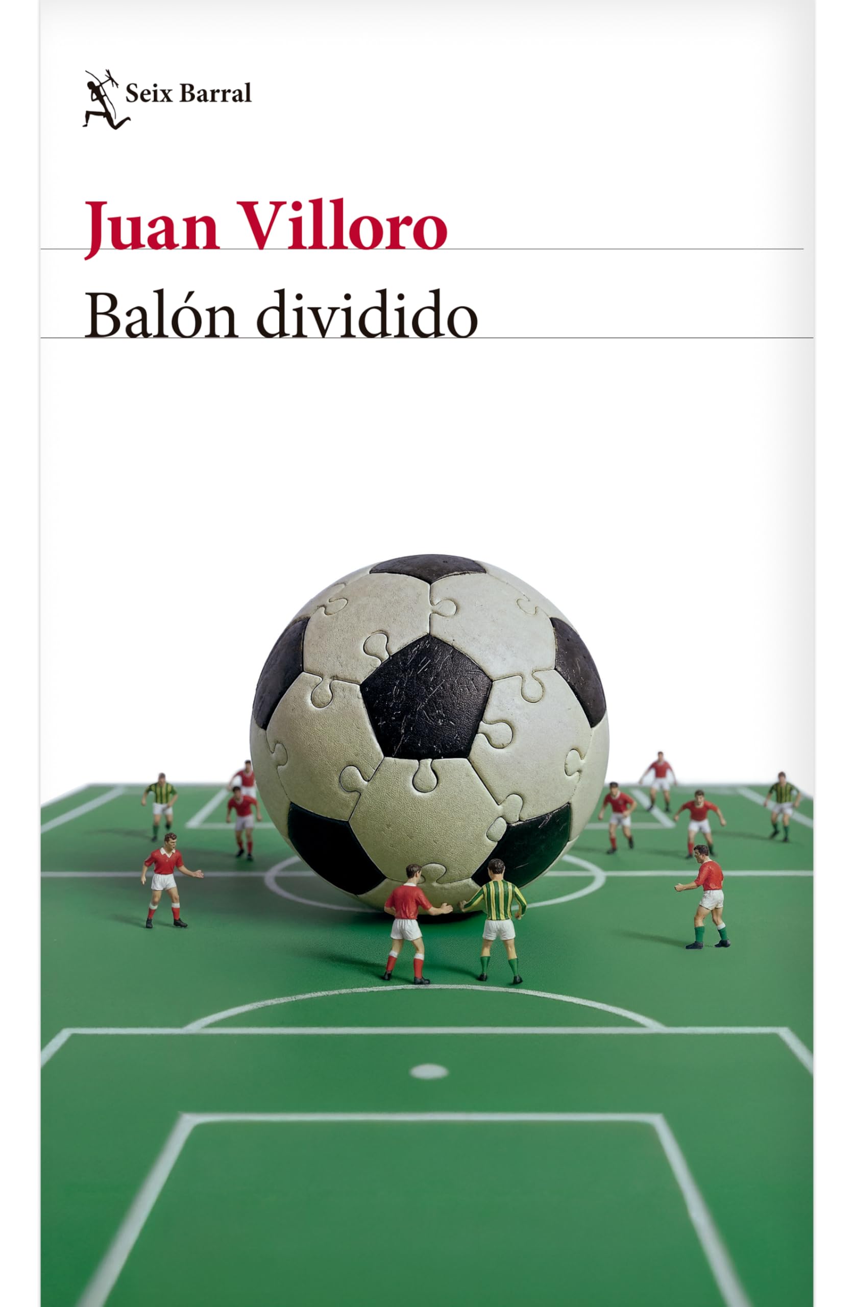 Balón Dividido (Crónica Y Ensayo) / Loose Ball (Chronicles and Essays)