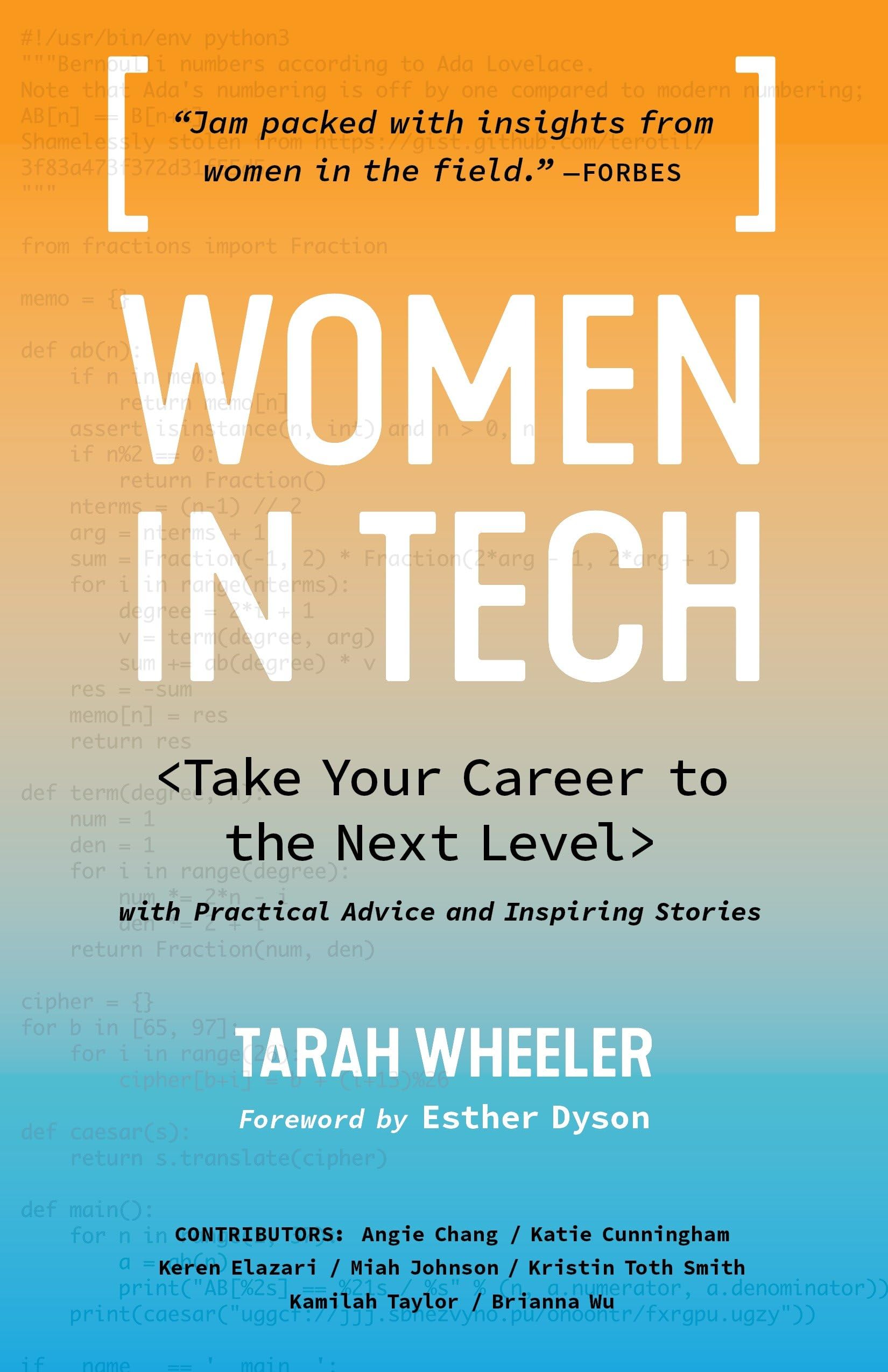 Women in Tech: Take Your Career to the Next Level with Practical Advice and Inspiring Stories