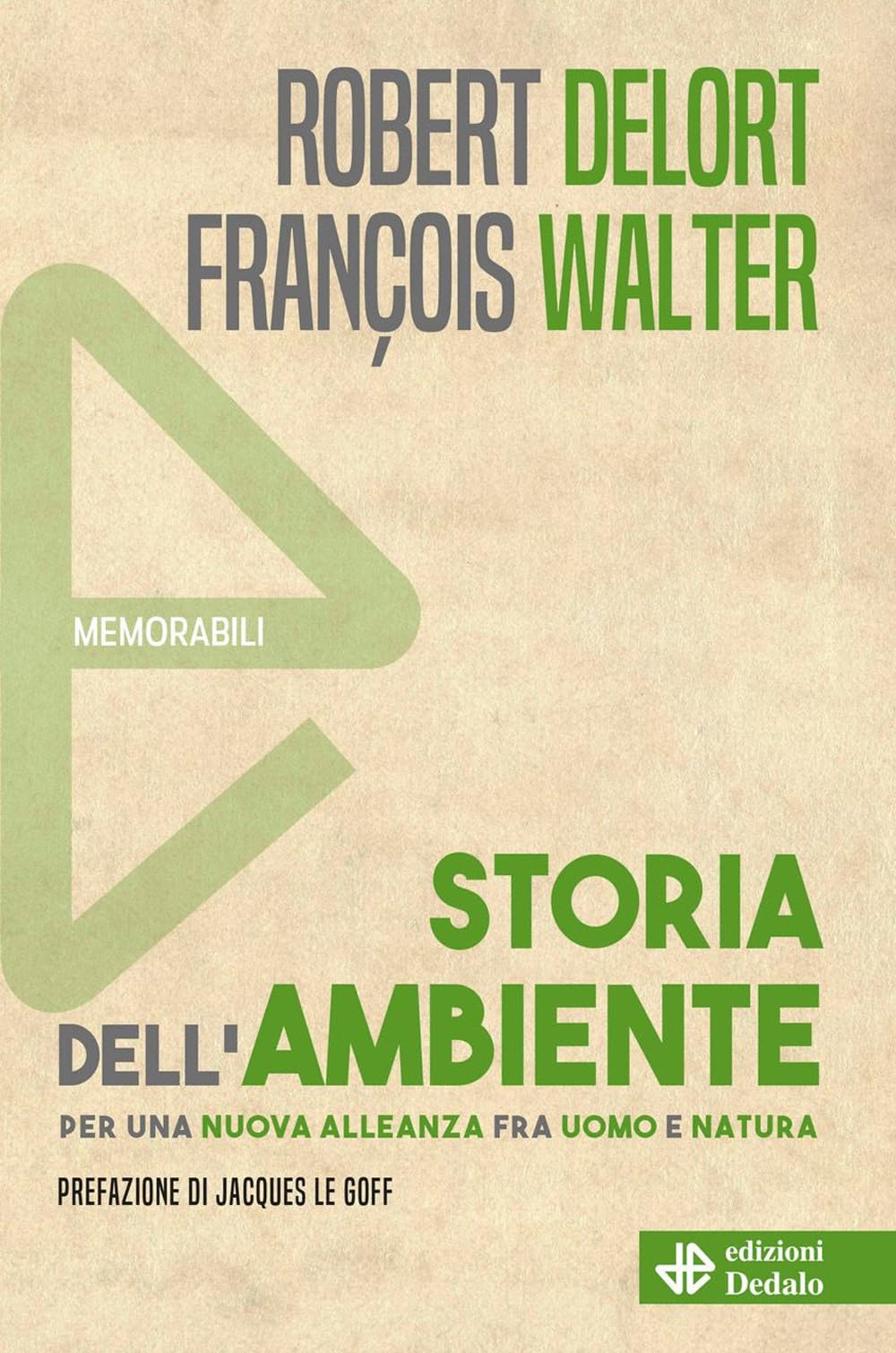 Storia Dell'ambiente. Per Una Nuova Alleanza Fra Uomo E Natura - 4