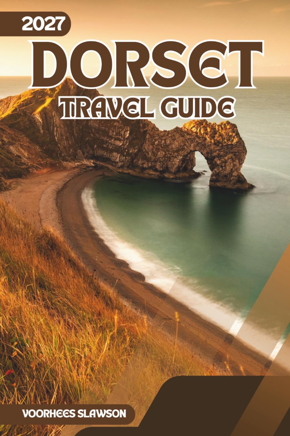 Dorset Travel Guide 2027: Navigating the Coastline, Hills, and Historic Sites of South West England