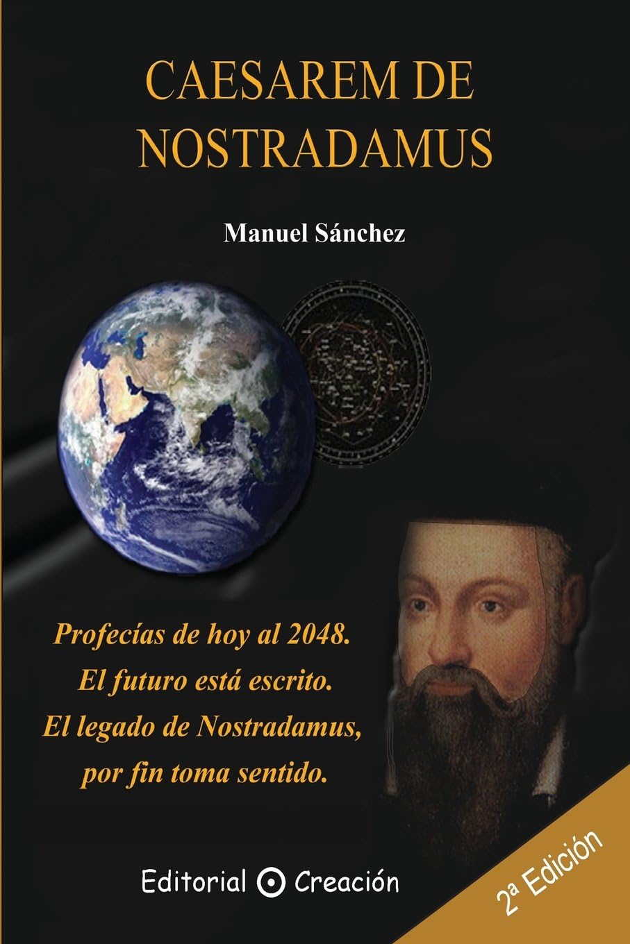 Caesarem de Nostradamus: el libro que adelanta la historia (Spanish Edition)
