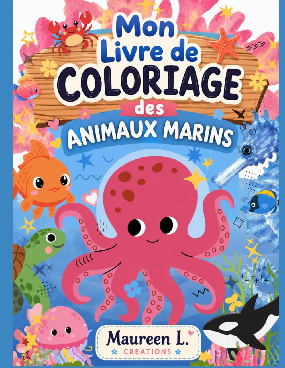 Mon livre de Coloriage des Animaux Marins
