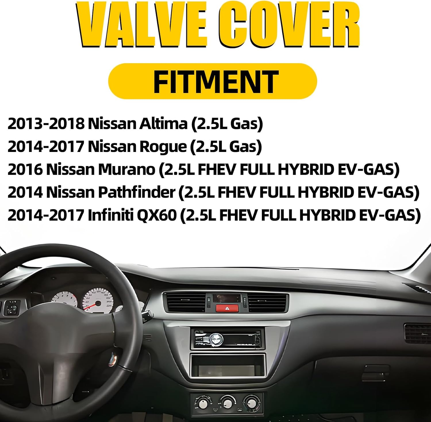 Engine Valve Cover Compatible with 2013-2018 Nissan Altima Rogue Murano 2.5L 2014 Pathfinder 2.5L 2014-2017 Infiniti QX60 Hybrid 2.5L Part 132643kY0A