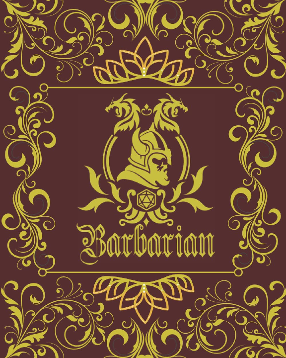 Barbarian Character Journal: DnD DM Notebook With 50 Character Sheets and 100 Mixed Pages (Lined, Graph, Hex & Blank)For Role Playing Fantasy Games ... - 14 Cover Designs For Different RPG Class)