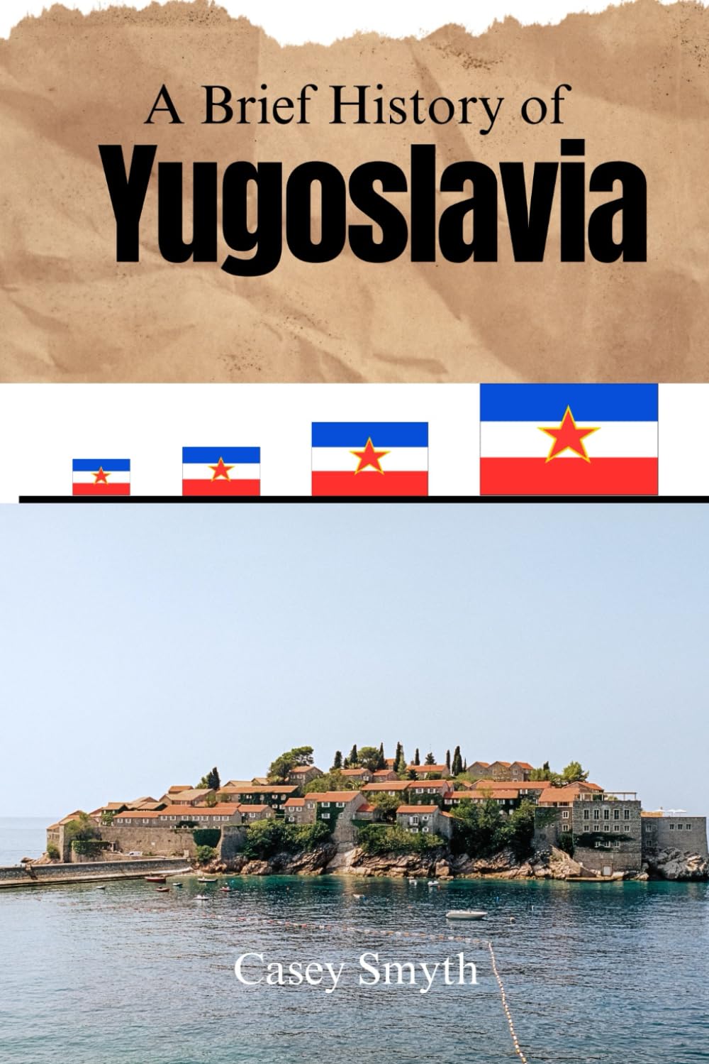 A Brief History of Yugoslavia