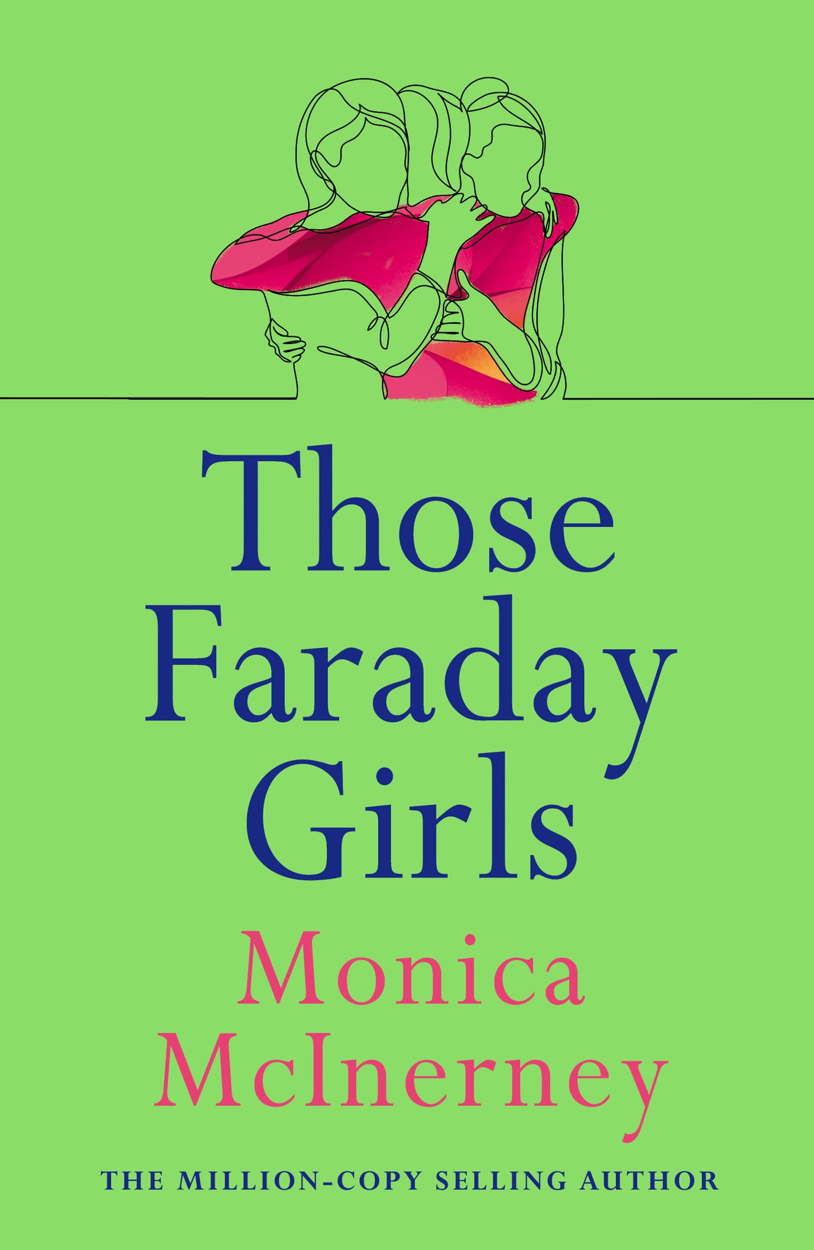 Those Faraday Girls by Monica McInerney - 9781787397156