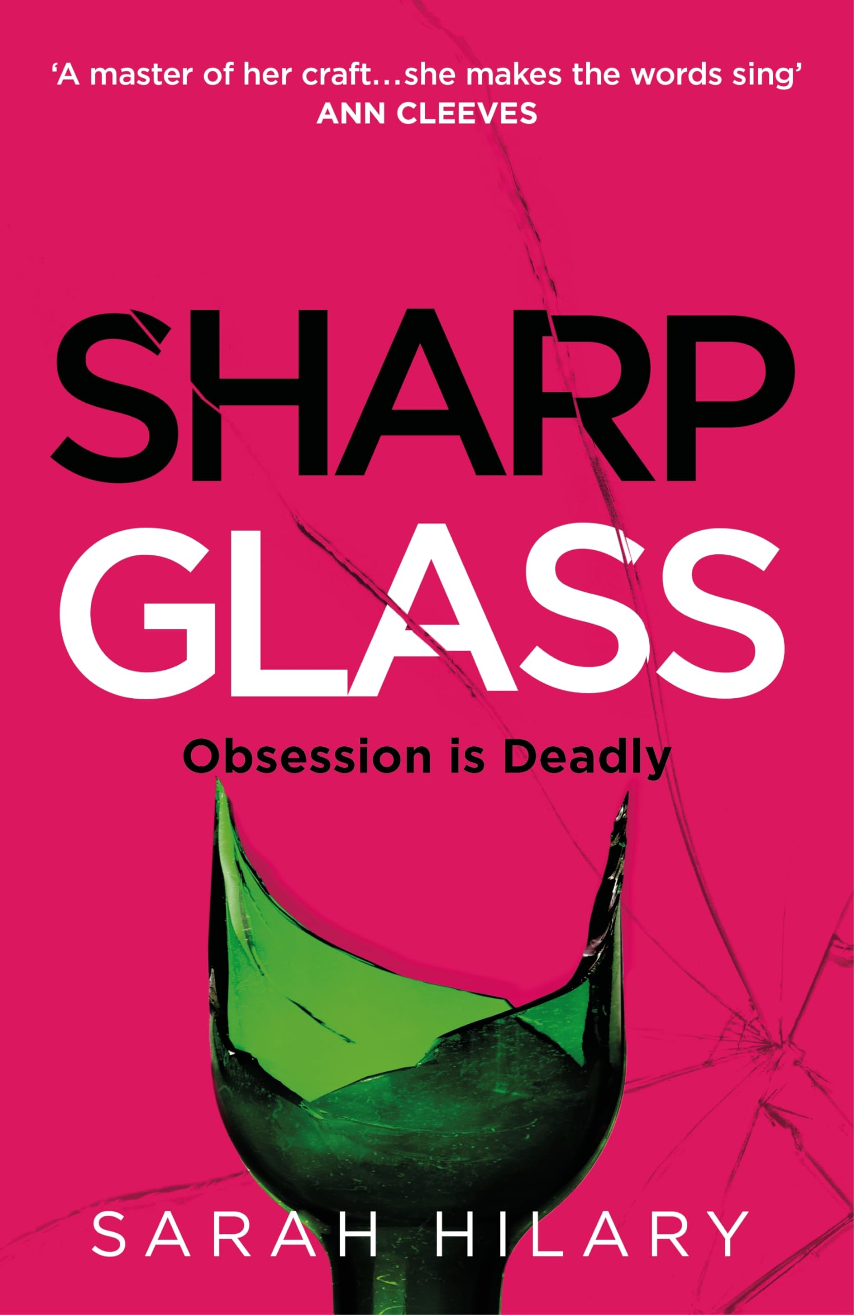 Sharp Glass: A Tense and Unnerving Exploration of Obsession and Revenge That Will Keep You Turning the Pages