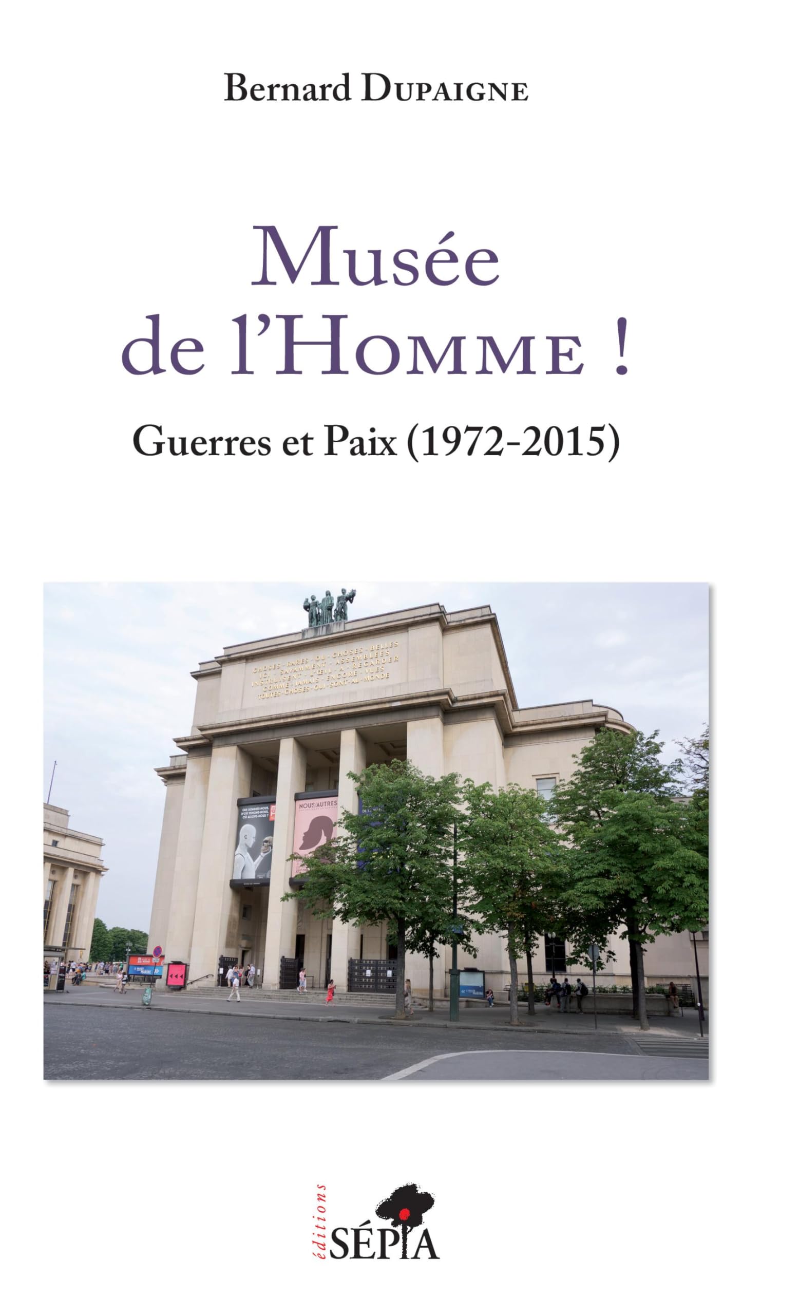 Musée de l'Homme entrée exposition permanente et temporaire Paris