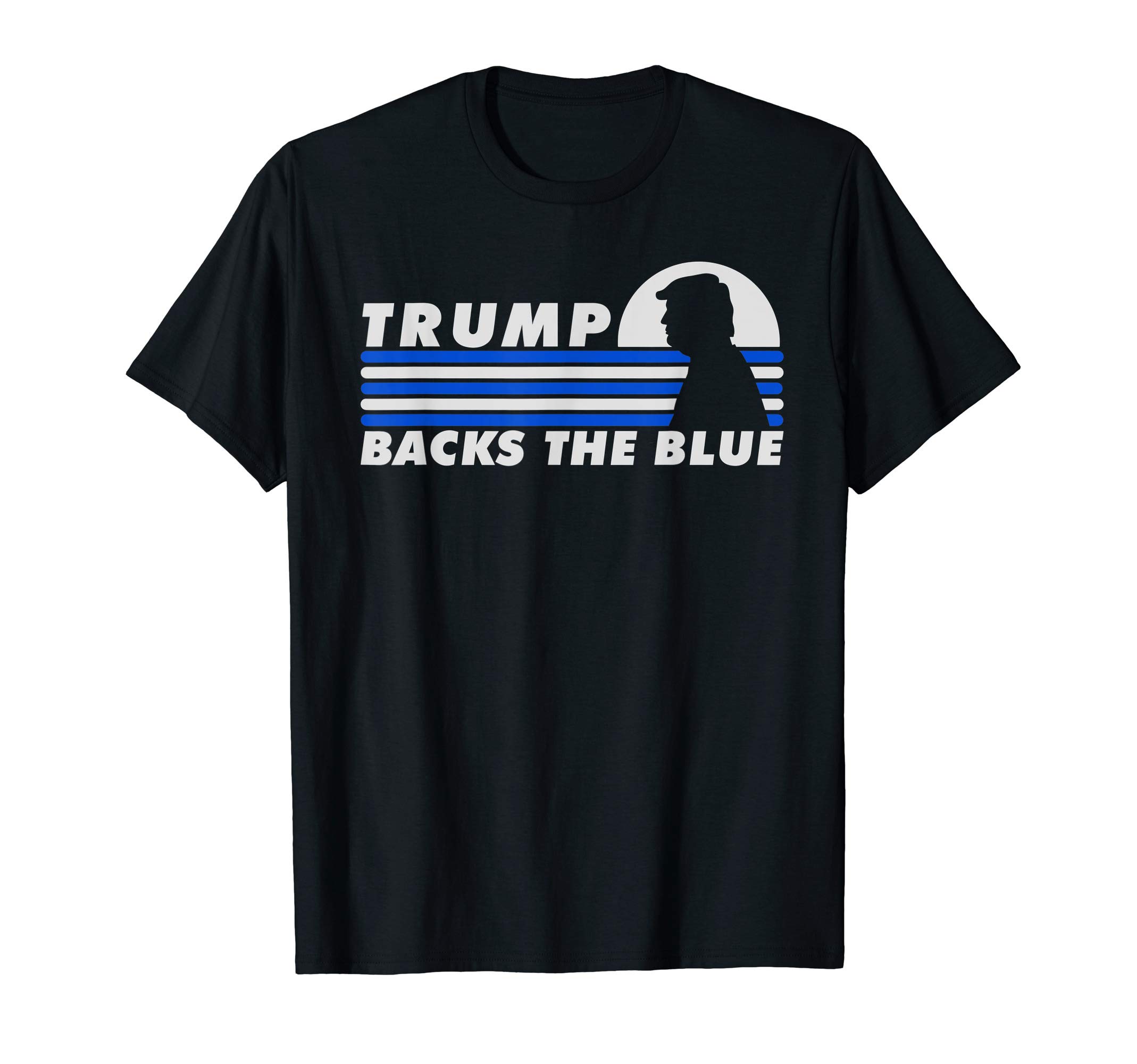 Trump Backs The Blue Thin Blue Line Police Support T-Shirt