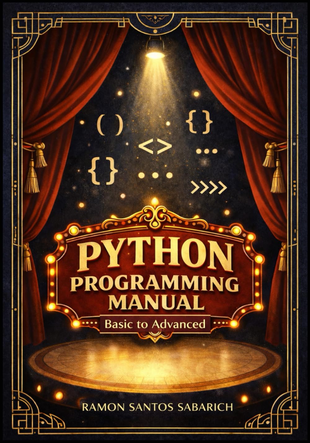 PYTHON PROGRAMMING MANUAL: Basic to Advanced