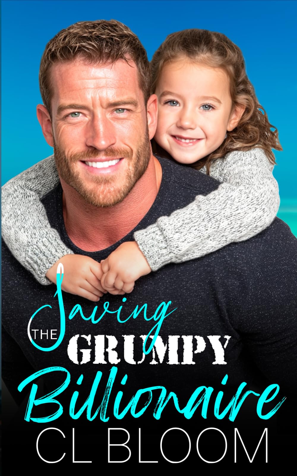 Saving the Grumpy Billionaire: An Ex-Hockey Star, A Single Dad, A Small Town Romance & a Dog Name Puck