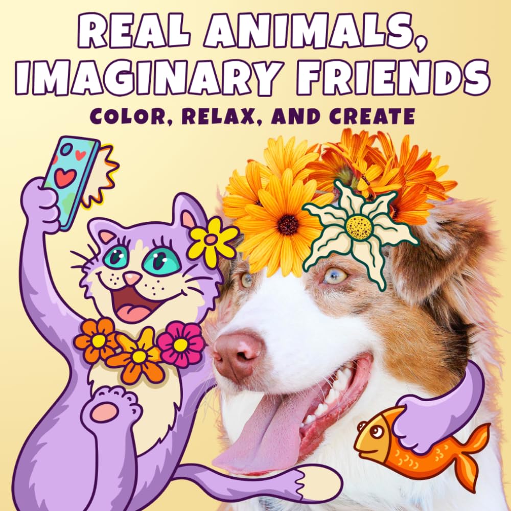 Real Animals, Imaginary Friends: A Whimsical Mixed Media Book Featuring Animal Photos with Hand-Drawn Doodles to Color, Funny Mashups and Relaxing Creative Fun (Odd & Lovely)