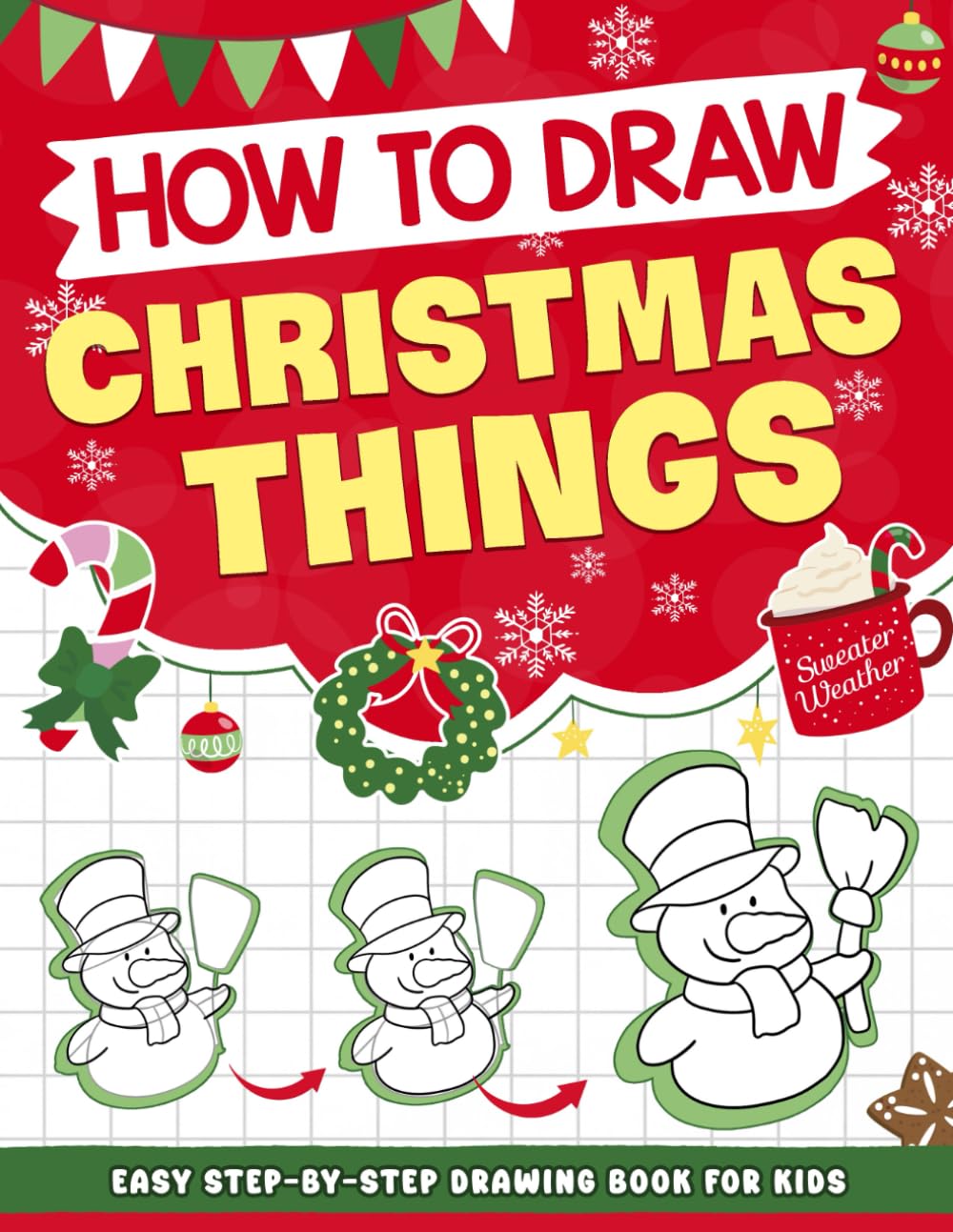 How To Draw Christmas Things: Big Simple Drawing Christmas For Kids Teens, Perfect Gifts For Creativity, Relaxations