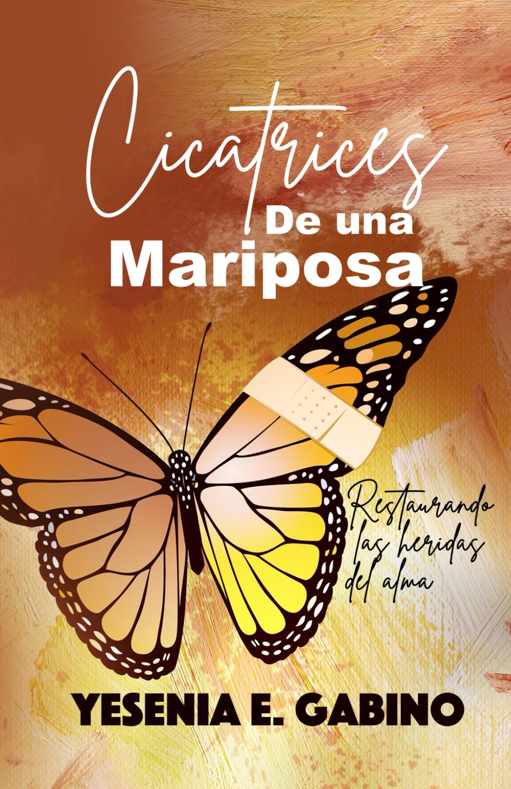 Cicatrices de una mariposa: Restaurando las heridas del alma