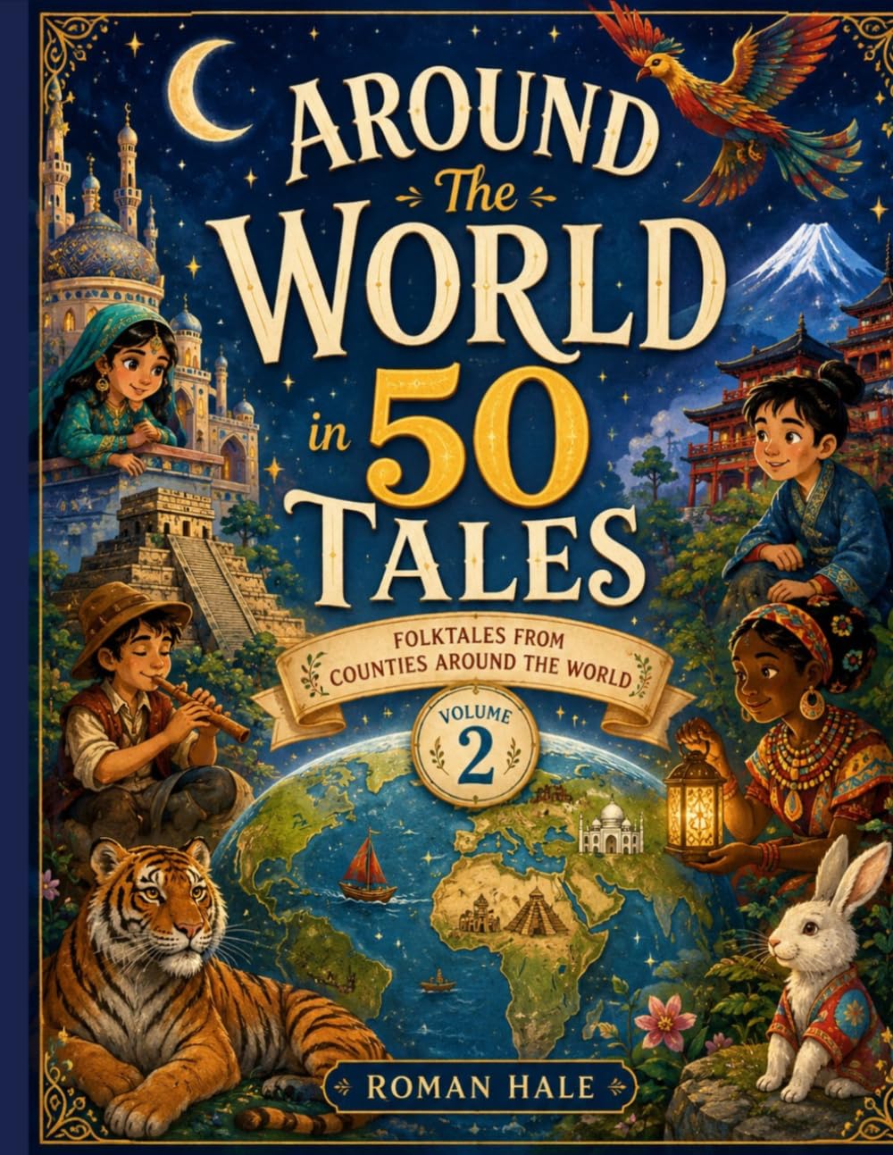 Around The World in 50 Tales (Around The World in 50 Tales Series)