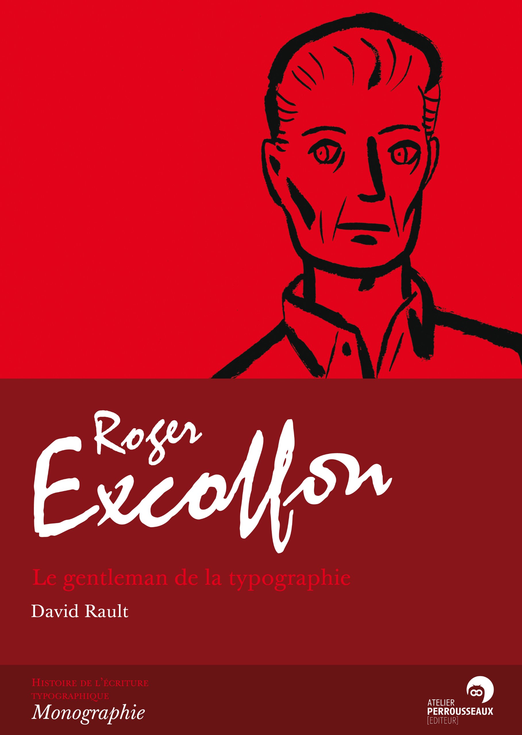 Roger Excoffon livre d'art sur le gentleman de la typographie