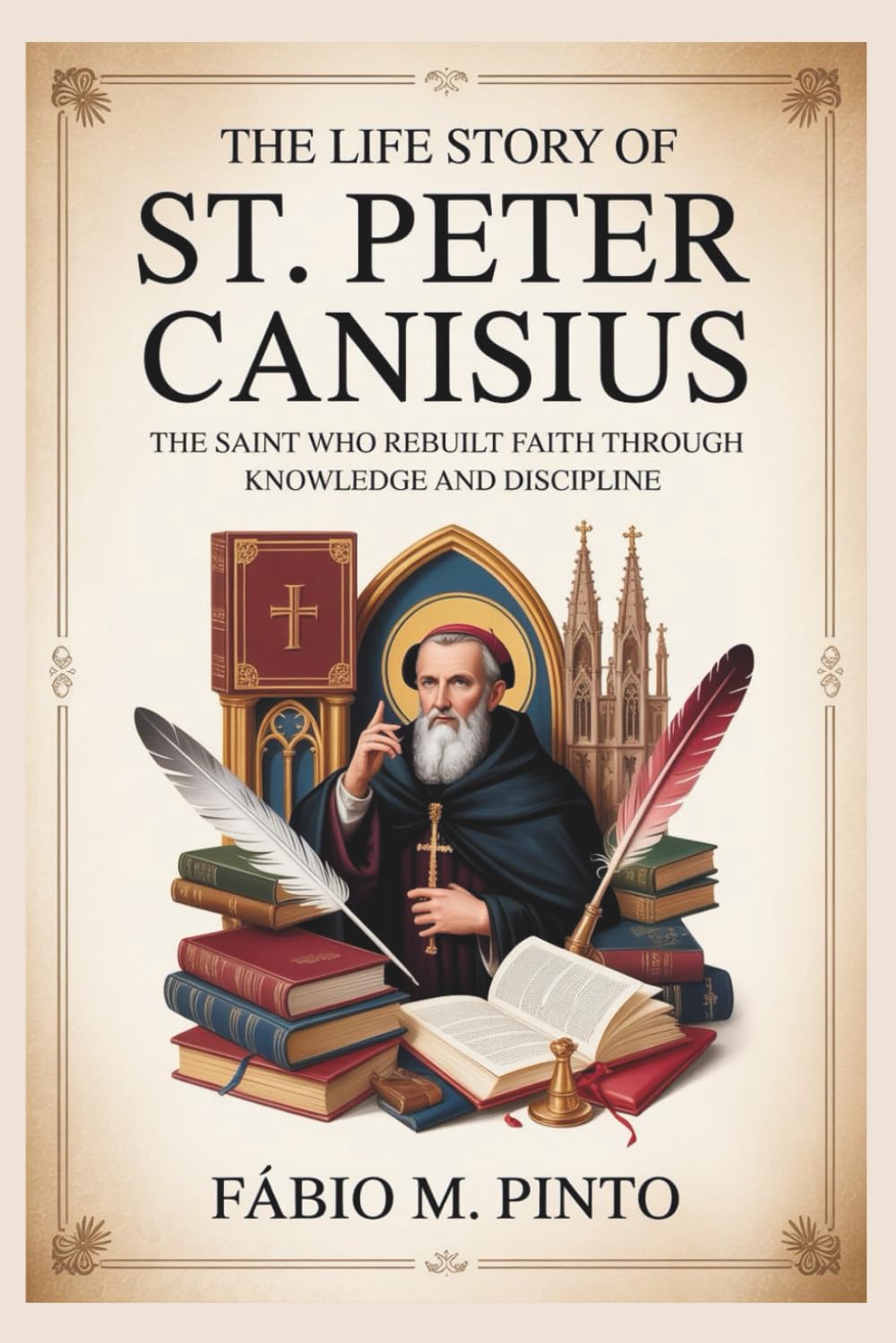 THE LIFE STORY OF ST. PETER CANISIUS (Lives Of Saints)