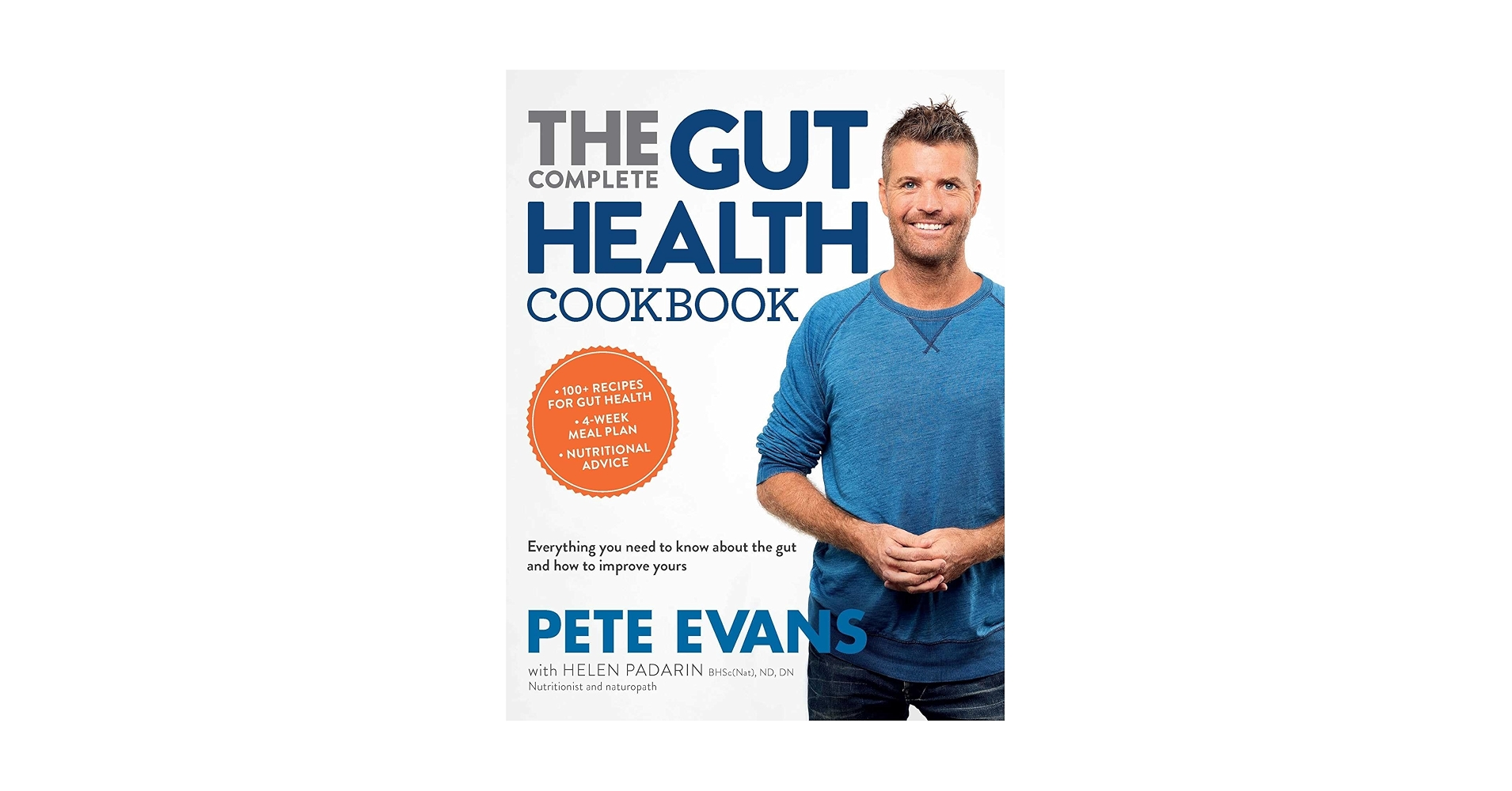 The Complete Gut Health Cookbook: Everything You Need to