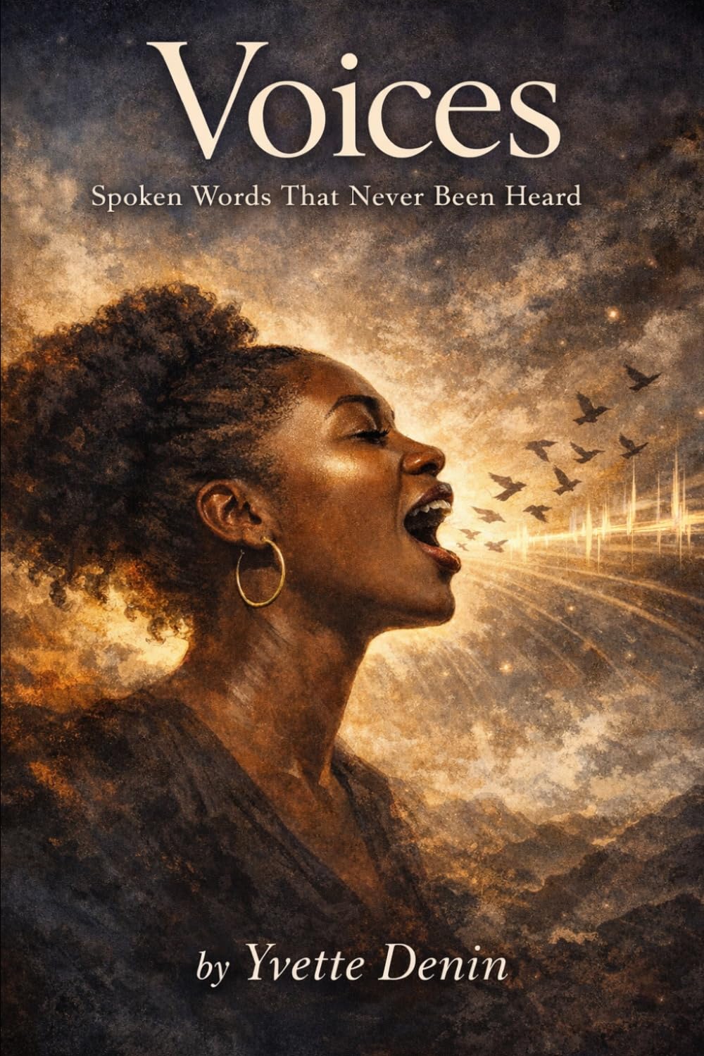 Voices: Spoken words that never been heard