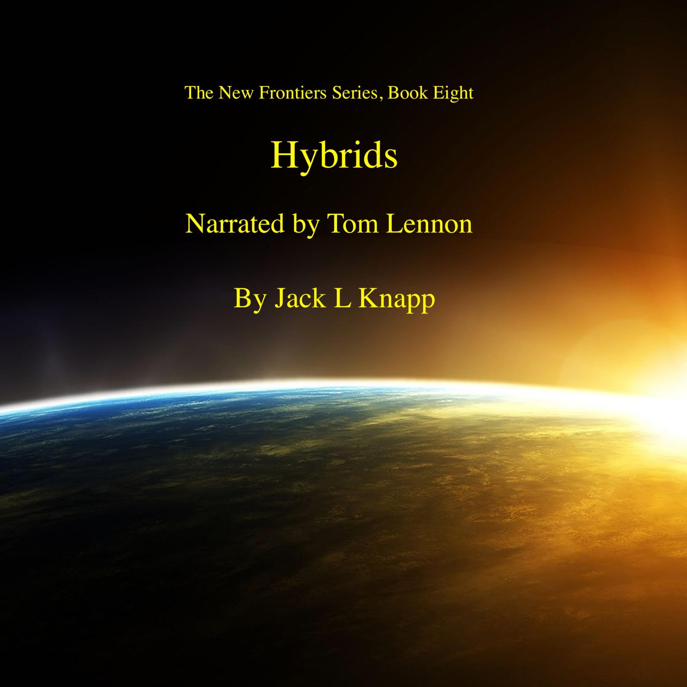 Hybrids: The New Frontiers Series, Book Eight