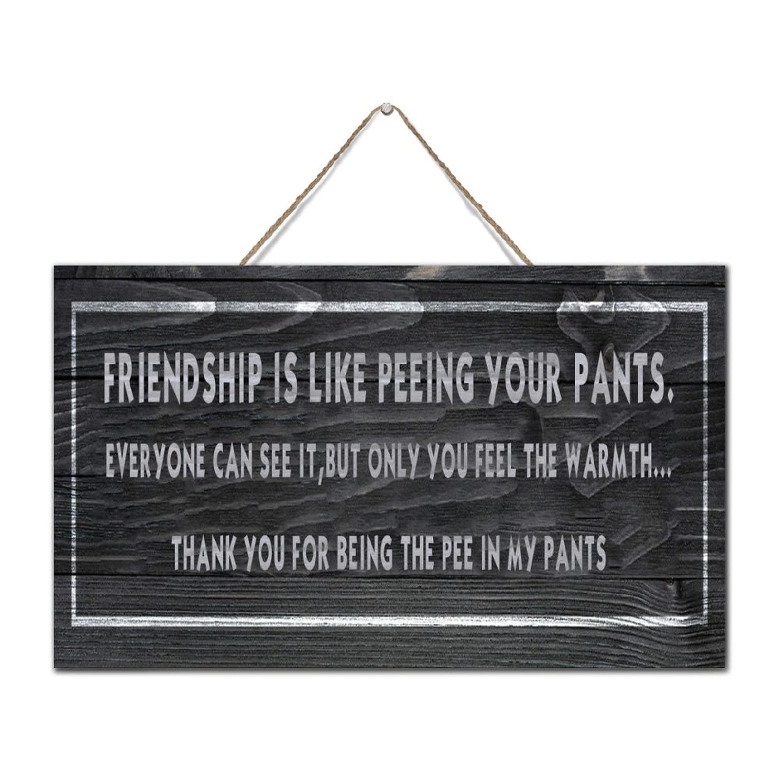 Nabrand Style-5 Hanging Room Decor 6X10 Inch Wooden Wall Plaque Friendship Is Like Peeing Your Pants Thank You For Being The Pee In My Pants Decorative Wall Art Wood Plaque Sign With Quotes Home Sign For Home